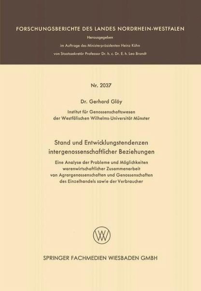 Stand und Entwicklungstendenzen intergenossenschaftlicher Beziehungen (eBook, PDF)