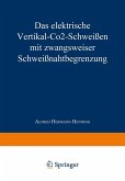 Das elektrische Vertikal-CO2-Schweißen mit zwangsweiser Schweißnahtbegrenzung (eBook, PDF)