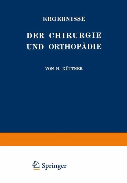 Ergebnisse der Chirurgie und Orthopädie (eBook, PDF)