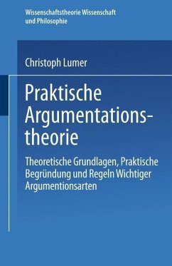 Praktische Argumentationstheorie (eBook, PDF) - Lumer, Christoph
