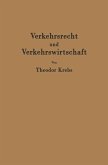 Verkehrsrecht und Verkehrswirtschaft (eBook, PDF)