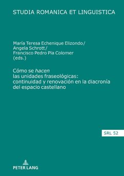 Cómo se ¿hacen¿ las unidades fraseológicas: continuidad y renovación en la diacronía del espacio castellano