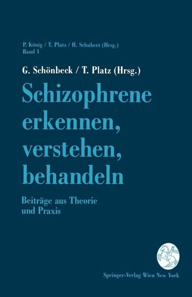 Schizophrene erkennen, verstehen, behandeln (eBook, PDF) Schizophrene erkennen, verstehen, behandeln (eBook, PDF)