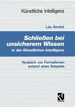 Schließen bei unsicherem Wissen in der Künstlichen Intelligenz (eBook, PDF) - Sombé, Léa