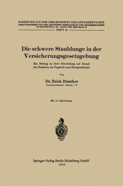 Die schwere Staublunge in der Versicherungsgesetzgebung (eBook, PDF) - Beintker, Erich