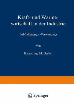 Kraft- und Wärmewirtschaft in der Industrie (eBook, PDF) - Gerbel, M.