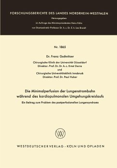 Die Minimalperfusion der Lungenstrombahn während des kardiopulmonalen Umgehungskreislaufs (eBook, PDF) - Gschnitzer, Franz