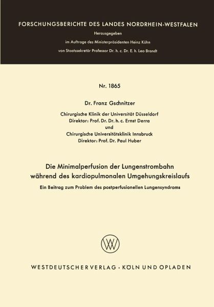 Die Minimalperfusion der Lungenstrombahn während des kardiopulmonalen Umgehungskreislaufs (eBook, PDF)