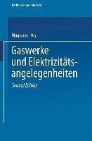 Gaswerke und Elektrizitätsangelegenheiten (eBook, PDF) - Magistrat Von Berlin