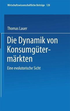 Die Dynamik von Konsumgütermärkten (eBook, PDF) - Lauer, Thomas