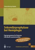 Sekundärprophylaxe bei Hemiplegie (eBook, PDF)