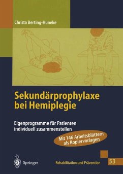 Sekundärprophylaxe bei Hemiplegie (eBook, PDF) - Berting-Hüneke, Christa