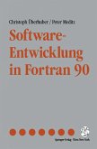 Software-Entwicklung in Fortran 90 (eBook, PDF)