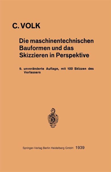 Die maschinentechnischen Bauformen und das Skizzieren in Perspektive (eBook, PDF)