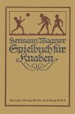 Hermann Wagners Illustriertes Spielbuch für Knaben (eBook, PDF)