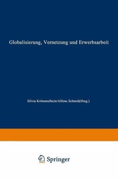 Globalisierung, Vernetzung und Erwerbsarbeit (eBook, PDF)