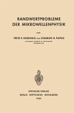 Randwertprobleme der Mikrowellenphysik (eBook, PDF)