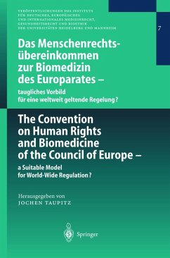 Das Menschenrechtsübereinkommen zur Biomedizin des Europarates - taugliches Vorbild für eine weltweit geltende Regelung? (eBook, PDF) Cover Das Menschenrechtsübereinkommen zur Biomedizin des Europarates - taugliches Vorbild für eine weltweit geltende Regelung? (eBook, PDF)