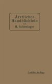 Ärztliches Handbüchlein für hygienisch-diätetische, hydrotherapeutische mechanische und andere Verordnungen (eBook, PDF)