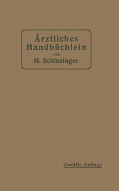 Ärztliches Handbüchlein für hygienisch-diätetische, hydrotherapeutische mechanische und andere Verordnungen (eBook, PDF) - Schlesinger, Hermann