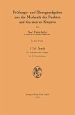 Prüfungs- und Übungsaufgaben aus der Mechanik des Punktes und des starren Körpers (eBook, PDF)