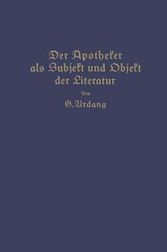 Der Apotheker als Subjekt und Objekt der Literatur (eBook, PDF) Cover Der Apotheker als Subjekt und Objekt der Literatur (eBook, PDF)
