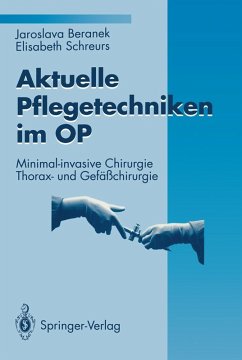 Aktuelle Pflegetechniken im OP (eBook, PDF) - Beranek, Jaroslava; Schreurs, Elisabeth
