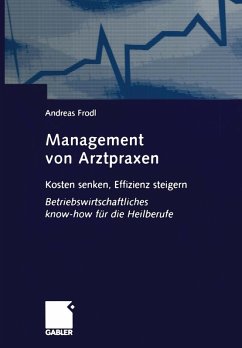 Management von Arztpraxen (eBook, PDF) - Frodl, Andreas