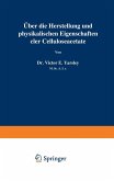 Über die Herstellung und physikalischen Eigenschaften der Celluloseacetate (eBook, PDF)