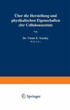 Cover Über die Herstellung und physikalischen Eigenschaften der Celluloseacetate (eBook, PDF)