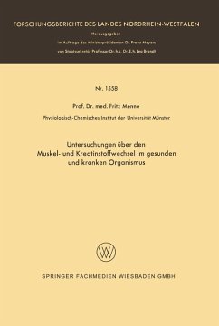 Untersuchungen über den Muskel- und Kreatinstoffwechsel im gesunden und kranken Organismus (eBook, PDF) - Menne, Fritz