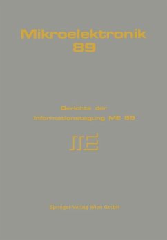 Mikroelektronik 89 (eBook, PDF) - Lechner, A.; Bühler, H.; Heiss, M.; Spath, G.; Leopold, H.; Pacher, M.; Winkler, G.; Schröcker, K.; Holzer, M.; Fürst, H.; Baier, J.; Löw, P.; Nemsic, B.; Pucher, R. K.; Becker, M.; Mokry, M.; Leber, K.; Bartelt, F.; Graber, G.; Eder, W.; Marschik, W.; Geis, K.; Newald, J.; Jerono, W.; Thurnher, M.; Schlag, G.; Garn, H.; Megner, P.; Wenner, Ch.; Hetzendorf, G.; Stehno, G.; Donhoffer, D.; Schuster, H.; Lind, K.; Horak, G.; Nedetzky, W.; Günther, Johann; Pichler, H.; Pavuza, F.; Beszedics, U.