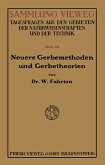 Neuere Gerbemethoden und Gerbetheorien (eBook, PDF)