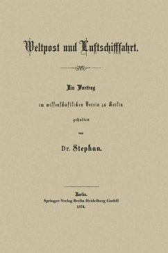 Weltpost und Luftschifffahrt (eBook, PDF) - Stephan, Heinrich