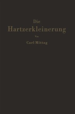 Die Hartzerkleinerung (eBook, PDF) - Mittag, C.