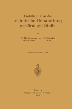 Einführung in die technische Behandlung gasförmiger Stoffe (eBook, PDF) - Bertelsmann, W.; Schuster, F.