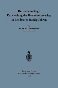 Cover Die zahlenmäßige Entwicklung des Hochschulbesuches in den letzten fünfzig Jahren (eBook, PDF)