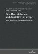 New Uncertainties and Anxieties in... - Bild 1