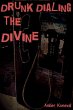 Drunk Dialing the Divine (eBook, ePUB) - Bild 1