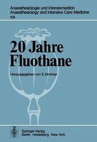 20 Jahre Fluothane (eBook, PDF)