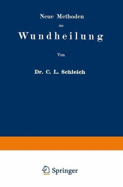 Neue Methoden der Wundheilung (eBook, PDF) Neue Methoden der Wundheilung (eBook, PDF)