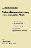 Stoff- und Wärmeübertragung in der chemischen Kinetik (eBook, PDF)