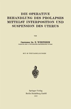 Cover Die Operative Behandlung des Prolapses Mittelst Interposition und Suspension des Uterus (eBook, PDF)