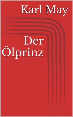 Der Ölprinz (eBook, ePUB) - May, Karl