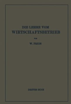 Cover Die Lehre Vom Wirtschaftsbetrieb (Allgemeine Betriebswirtschaftslehre) (eBook, PDF)