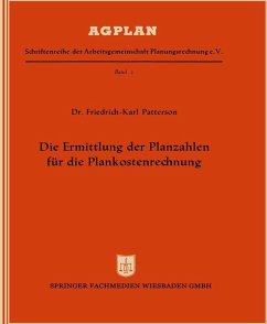 Die Ermittlung der Planzahlen für die Plankostenrechnung (eBook, PDF) - Patterson, Friedrich-Karl