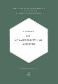Die Signalübermittlung im Nerven (eBook, PDF)