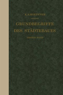 Grundbegriffe des Städtebaues (eBook, PDF) - Hoepfner, K. A.