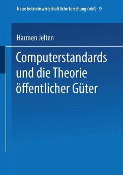Computerstandards und die Theorie öffentlicher Güter (eBook, PDF) - Jelten, Harmen