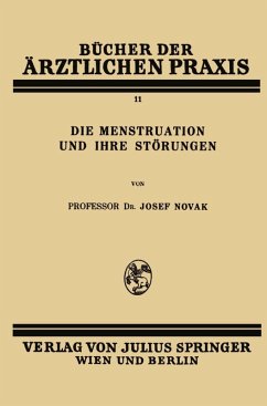 Die Menstruation und ihre Störungen (eBook, PDF) - Novak, Josef